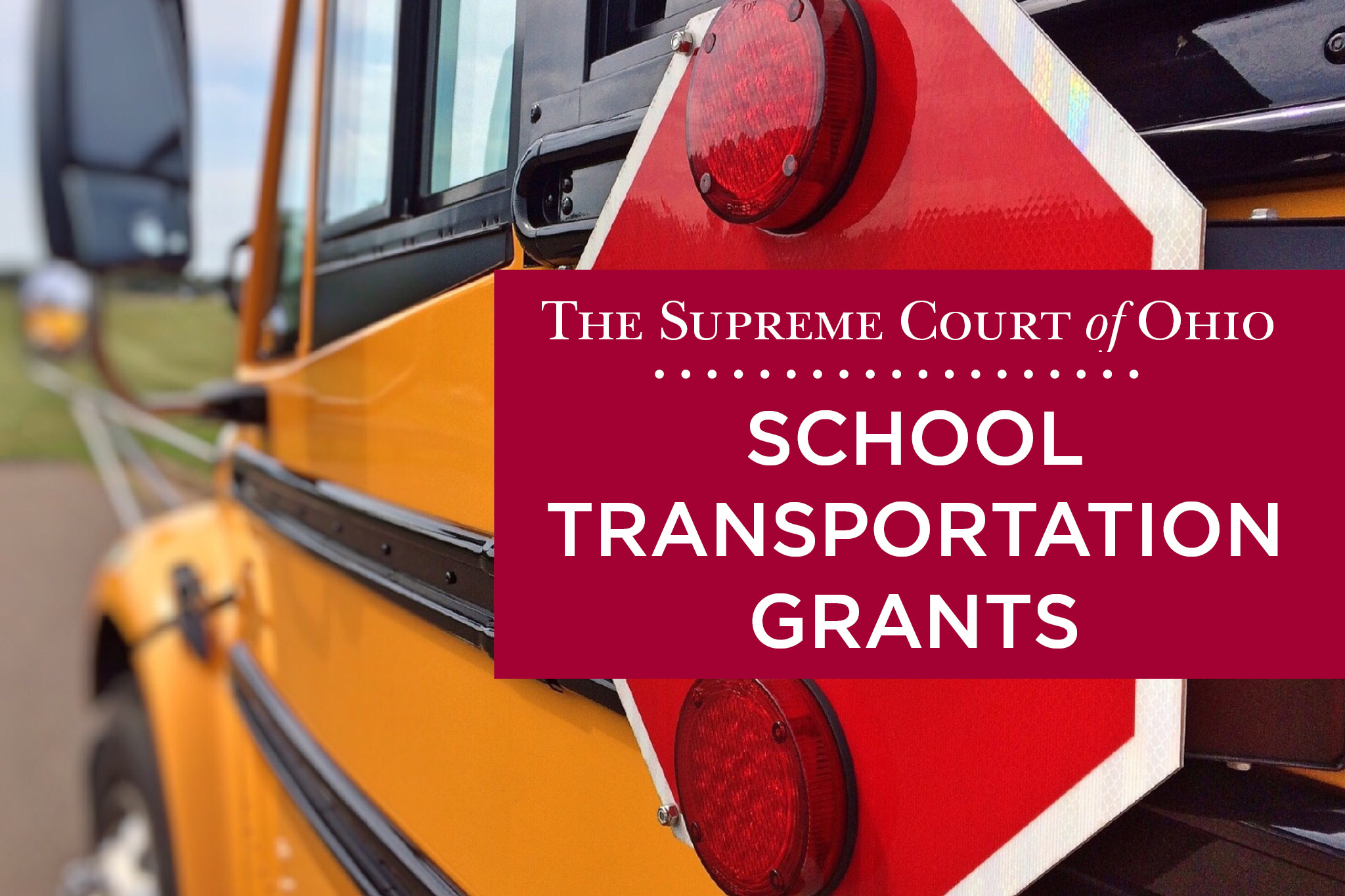 Transportation Grants Available for Field Trips to Court