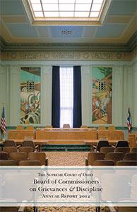 Image of the cover of the 2012 annual report of the Board of Commissioners on Grievances & Discipline. Image of the cover of the 2012 annual report of the Board of Commissioners on Grievances & Discipline.