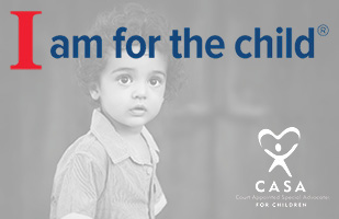 Image of a child with the words 'I am for the child' and the CASA logo superimposed on top of it