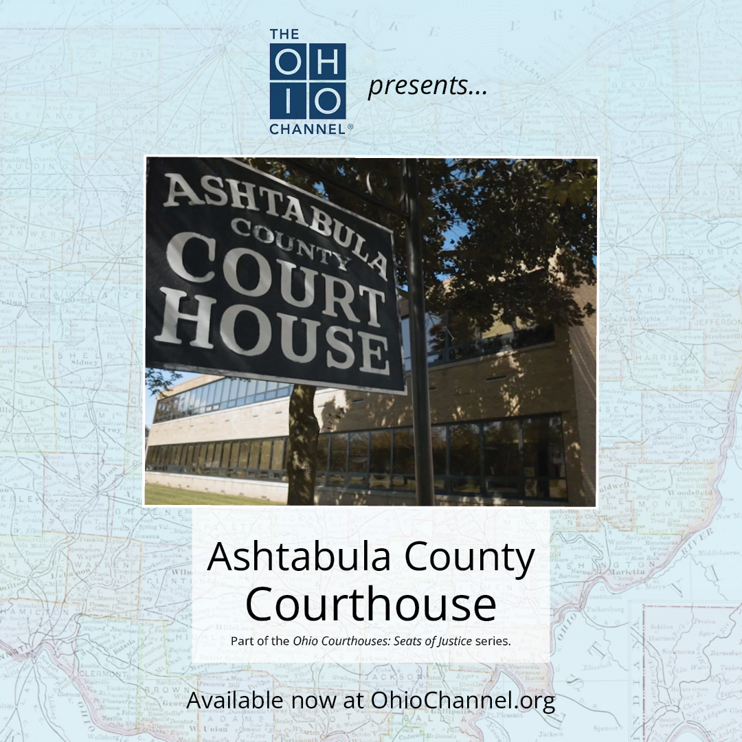 Seats of Justice: Ashtabula County Courthouse