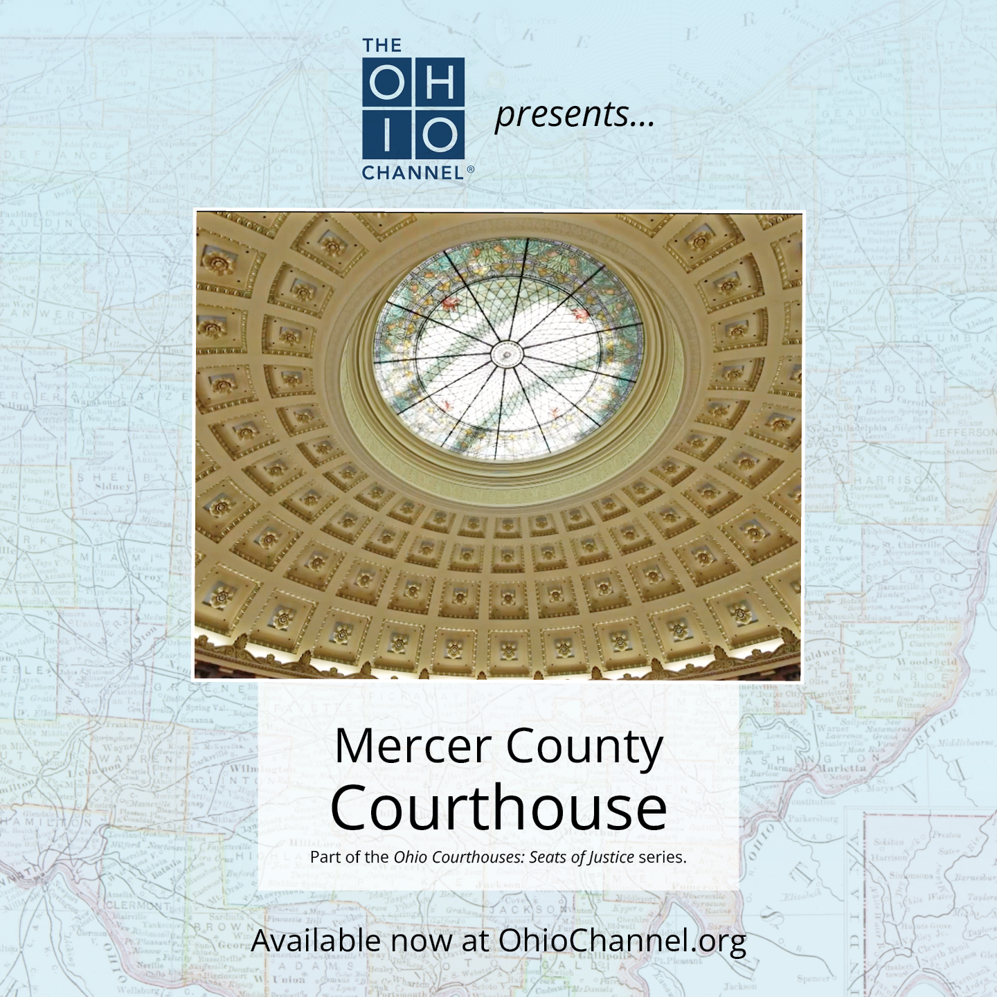 View of the Mercer County Courthouse dome, featuring a stained-glass skylight and decorative architectural details, with overlay text about the courthouse series.