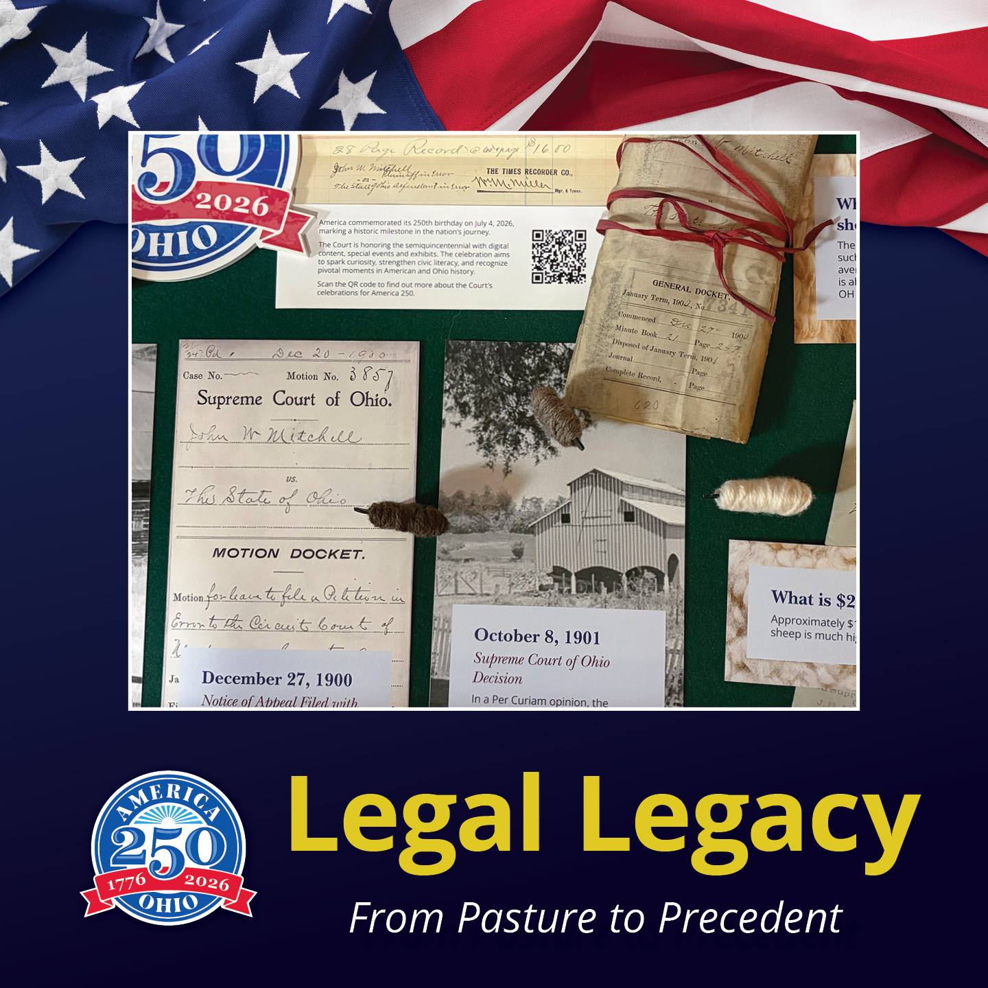 Graphic featuring historical Ohio legal documents and artifacts over an American flag, with the title 'Legal Legacy: From Pasture to Precedent.'