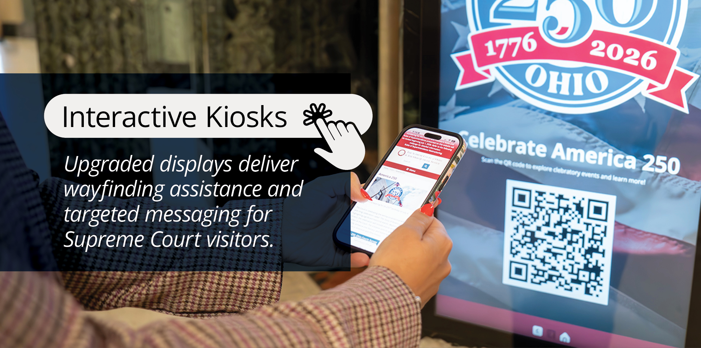 Interactive kiosk in a lobby displaying 'Celebrate America 250' with a QR code. A person interacts with the kiosk using a smartphone.